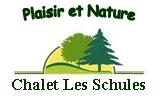 Plaisir et Nature chalet Les Schules Alsace